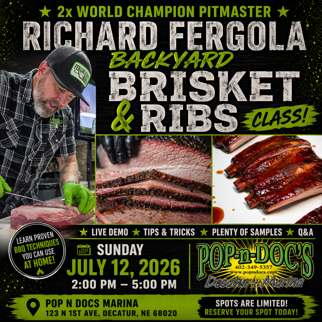 July 12, 2026-  Backyard Brisket & Ribs Class at Pop n Docs Marina in Decatur, NE